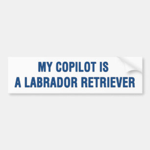 Autocollant De Voiture Mon copilote est un Labrador Retriever