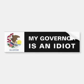 Autocollant De Voiture Mon Gouverneur est un idiot - l'Illinois