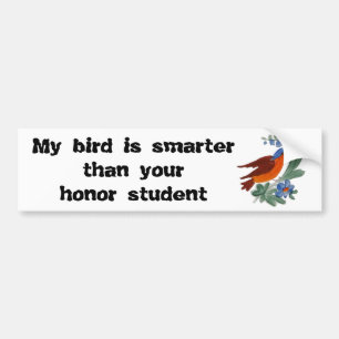 Autocollant De Voiture Mon oiseau est plus futé que votre étudiant