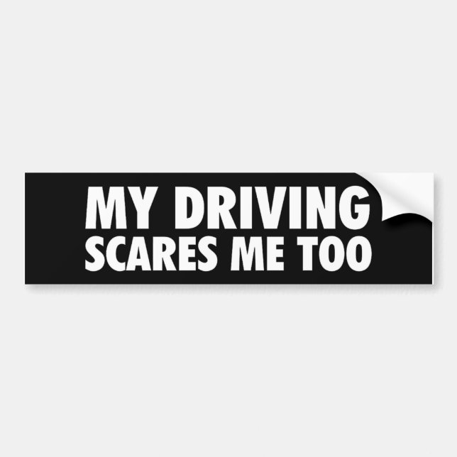Autocollant De Voiture Mon Sticker De Conduite Me Fait Trop Peur (Devant)