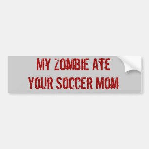 Autocollant De Voiture Mon zombi a mangé votre maman du football