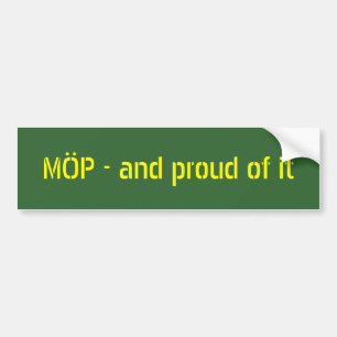 Autocollant De Voiture MÖP - et fier de lui