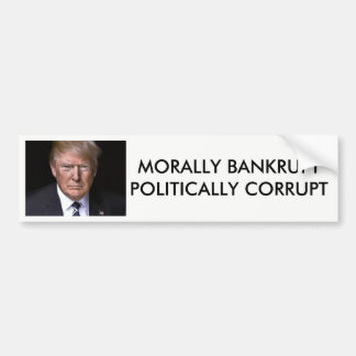 Autocollant De Voiture Moralement de Bankrupt Anti-Atout corrompu