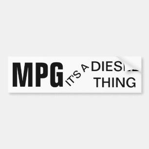 Autocollant De Voiture MPG, c'est une chose diesel