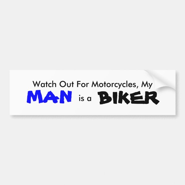 Autocollant De Voiture My Man is a Biker Bumper Sticker (Devant)