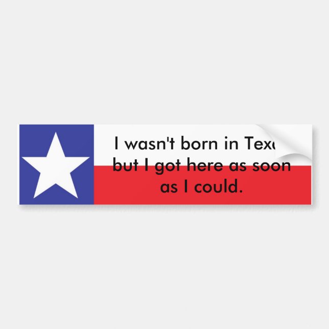 Autocollant De Voiture N'a pas été soutenu dans le Texas… (Devant)