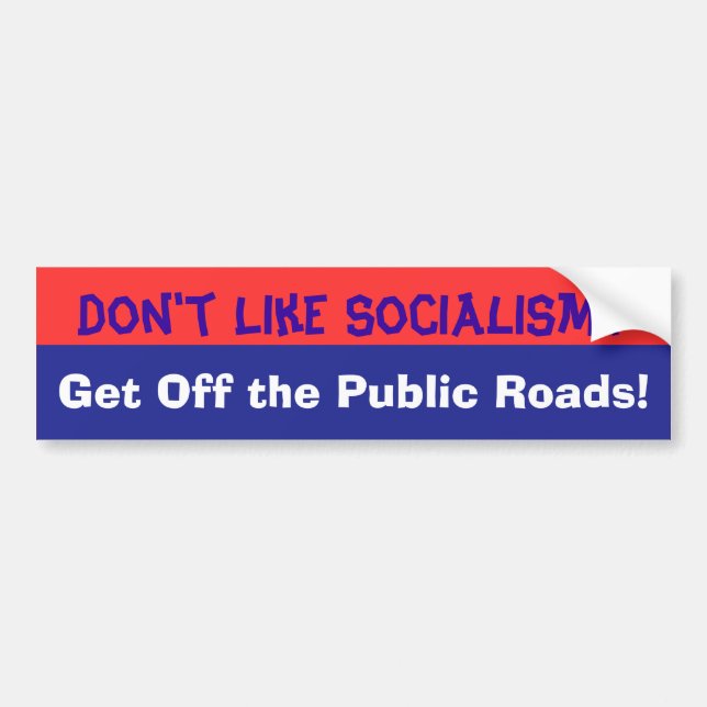 Autocollant De Voiture N'aimez pas le bumpersticker de socialisme (Devant)