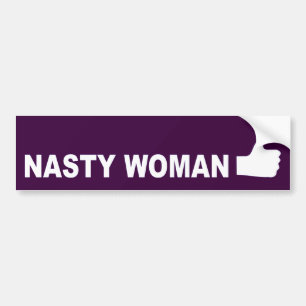 Autocollant De Voiture Nasty Woman lève le pied