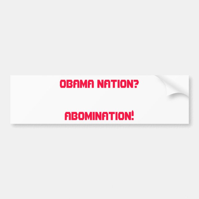 AUTOCOLLANT DE VOITURE NATION D'OBAMA ?    ABOMINATION ! (Devant)