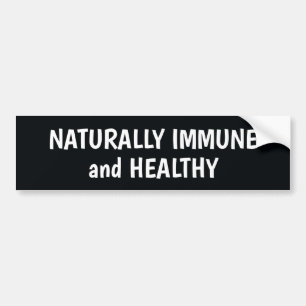 Autocollant De Voiture Naturally Immune Bumper Sticker