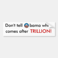 Ne dites pas à Obama ce qui vient après trillion