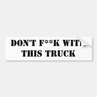 Autocollant De Voiture Ne font pas F ** k avec ce camion