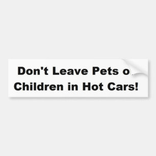 Autocollant De Voiture Ne laissez pas les animaux familiers ou les