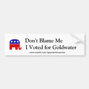 Autocollant De Voiture Ne me blâmez pas, j'a voté pour Goldwater