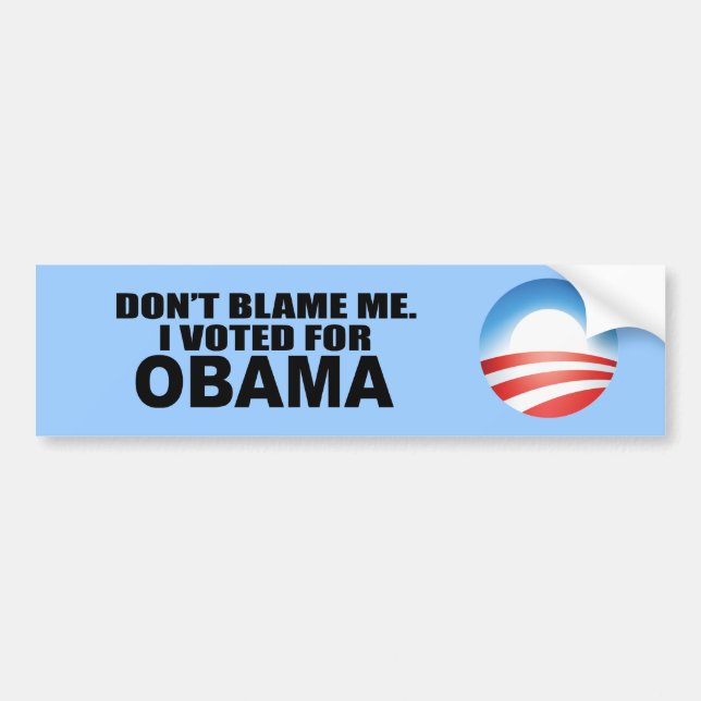 AUTOCOLLANT DE VOITURE NE ME BLÂMEZ PAS, J'A VOTÉ POUR OBAMA (Devant)
