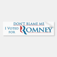 Ne me blâmez pas que j'ai voté pour Romney avec le
