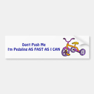 Autocollant De Voiture Ne me poussez pas - Sticker pare-chocs