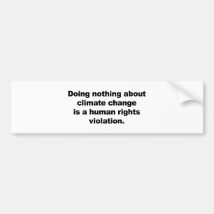 Autocollant De Voiture Ne rien faire contre le changement climatique