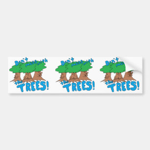 Autocollant De Voiture Ne salissez pas avec les ARBRES !