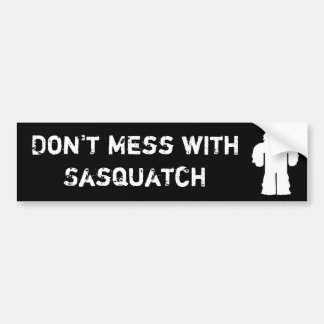Autocollant De Voiture Ne salissez pas avec Sasquatch