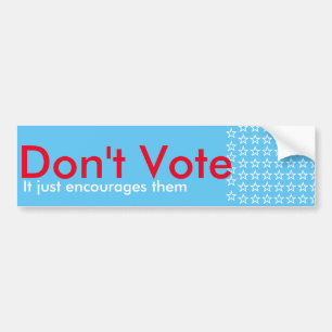 Autocollant De Voiture Ne votez pas l'adhésif pour pare-chocs