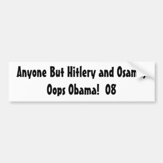 Autocollant De Voiture N'importe qui mais Hillary et Obama