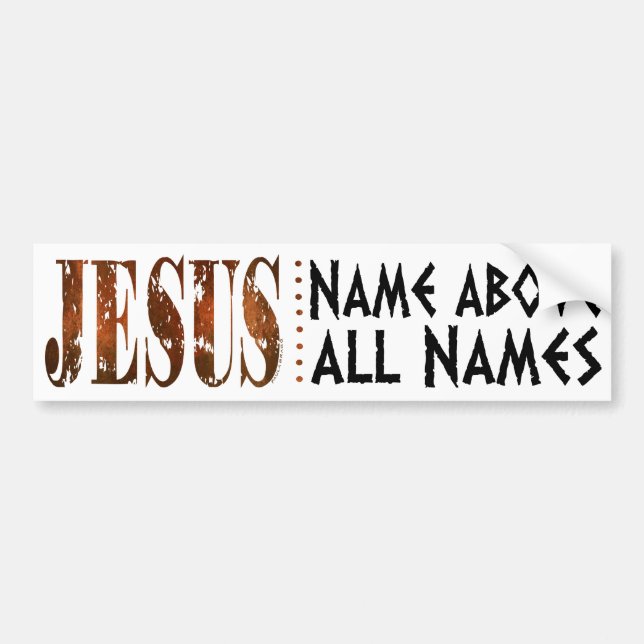 Autocollant De Voiture Noms de Jésus surtout (Devant)