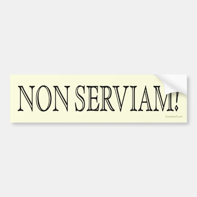 Autocollant De Voiture Non Serviam ! (Je ne servirai pas !) (Devant)