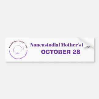 Autocollant De Voiture Noncustodial Mother's Day Bumper Sticker
