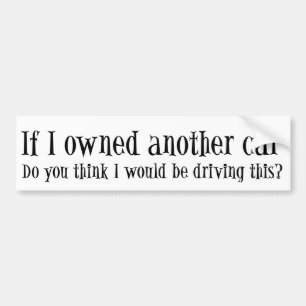 Autocollant De Voiture Not My Other Car Snarky Slogan 