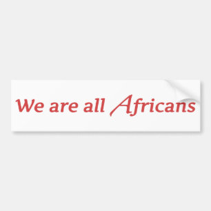 Autocollant De Voiture Nous sommes tous les Africains