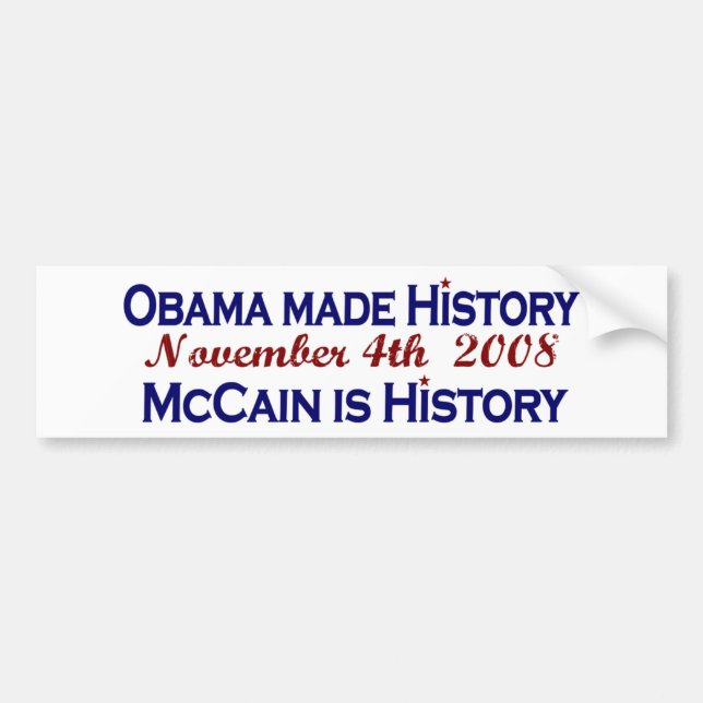 Autocollant De Voiture Obama a fait l'histoire 2008 (Devant)