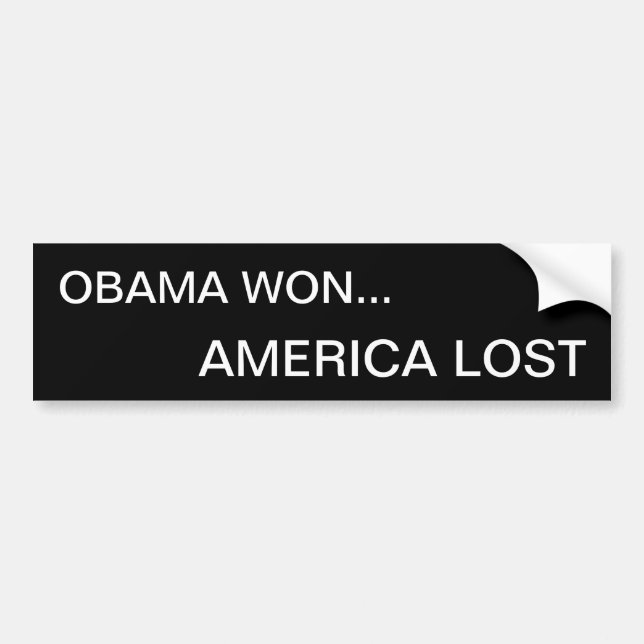 Autocollant De Voiture Obama a gagné… l'Amérique perdue (Devant)