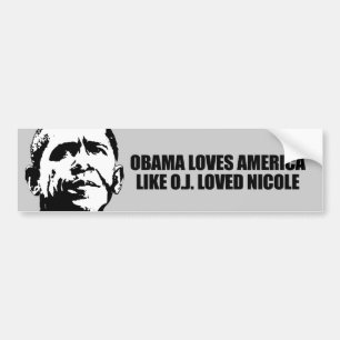 AUTOCOLLANT DE VOITURE OBAMA AIME L'AMÉRIQUE COMME O.J. LOVED NICOLE