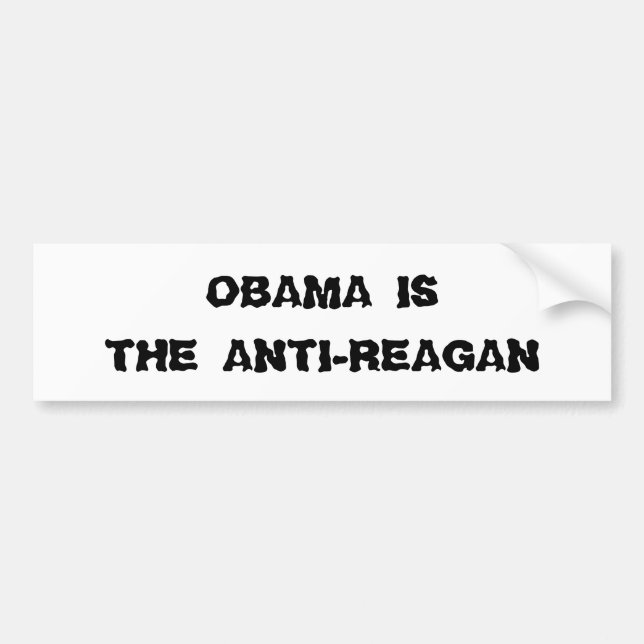 AUTOCOLLANT DE VOITURE OBAMA EST, L'ANTI-REAGAN (Devant)