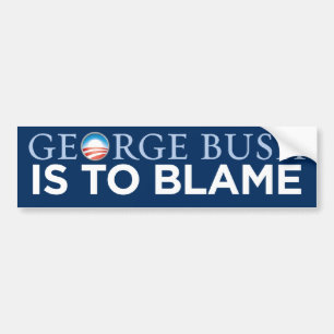 Autocollant De Voiture Obama - George Bush doit blâmer l'adhésif pour
