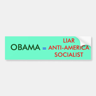 AUTOCOLLANT DE VOITURE OBAMA, =, LIARANTI-AMERICASOCIALIST