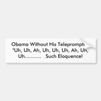 Autocollant De Voiture Obama sans son télésouffleur : "Uh, Uh, oh, Uh…