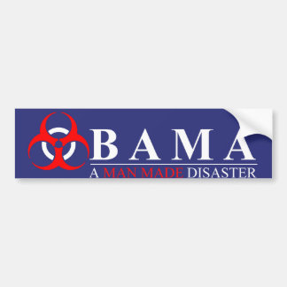 Autocollant De Voiture Obama - un homme a fait la catastrophe : BioHazard