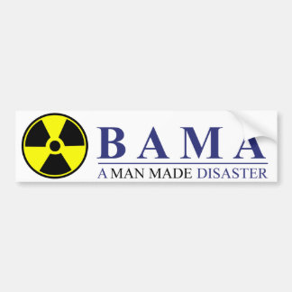 Autocollant De Voiture Obama - un homme a fait la catastrophe : Nucléaire