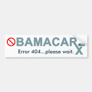 Autocollant De Voiture Obamacare : L'erreur 404… attendent svp