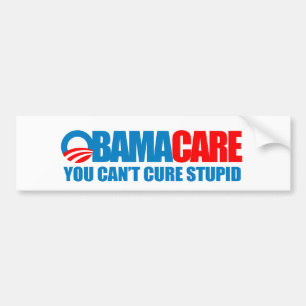 Autocollant De Voiture Obamacare - vous ne pouvez pas traiter stupide