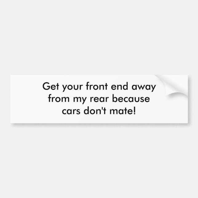 Autocollant De Voiture Obtenez à votre awayfrom d'embout avant mes (Devant)