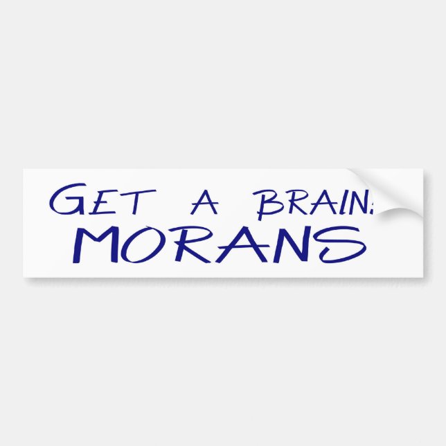 Autocollant De Voiture Obtenez un cerveau ! Adhésif pour pare-chocs de (Devant)