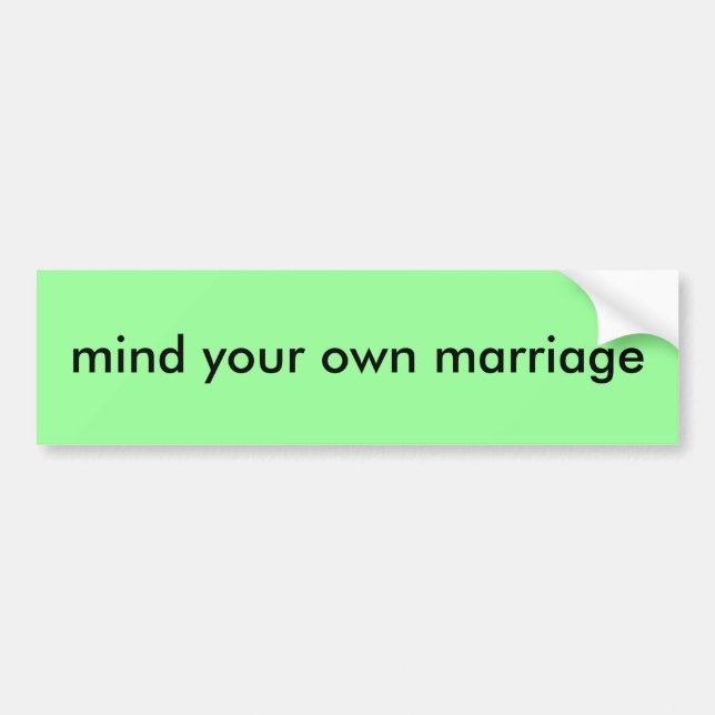 Autocollant De Voiture occupez-vous de votre propre mariage (Devant)