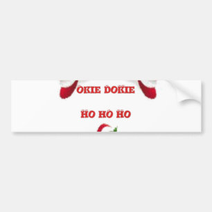 Autocollant De Voiture Okie Dokie Hohoho Père Noël heureux Noël Fun