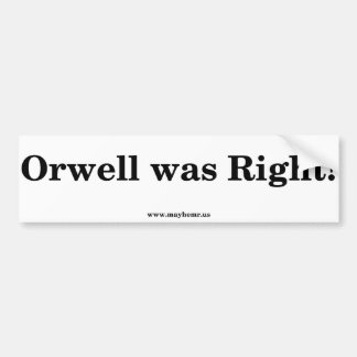 Autocollant De Voiture Orwell était exact !
