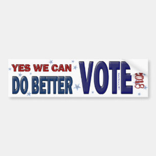 Autocollant De Voiture Oui, nous pouvons faire mieux : VOTE 2018