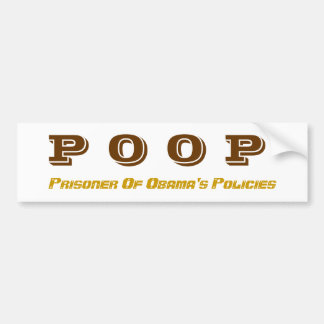 Autocollant De Voiture P O O P, prisonnier des politiques d'Obama