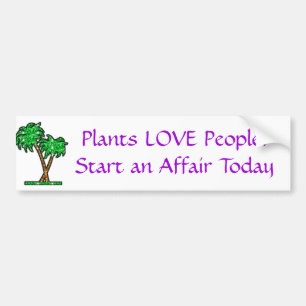 Autocollant De Voiture palmier, personnes d'AMOUR de plantes ! Commencez